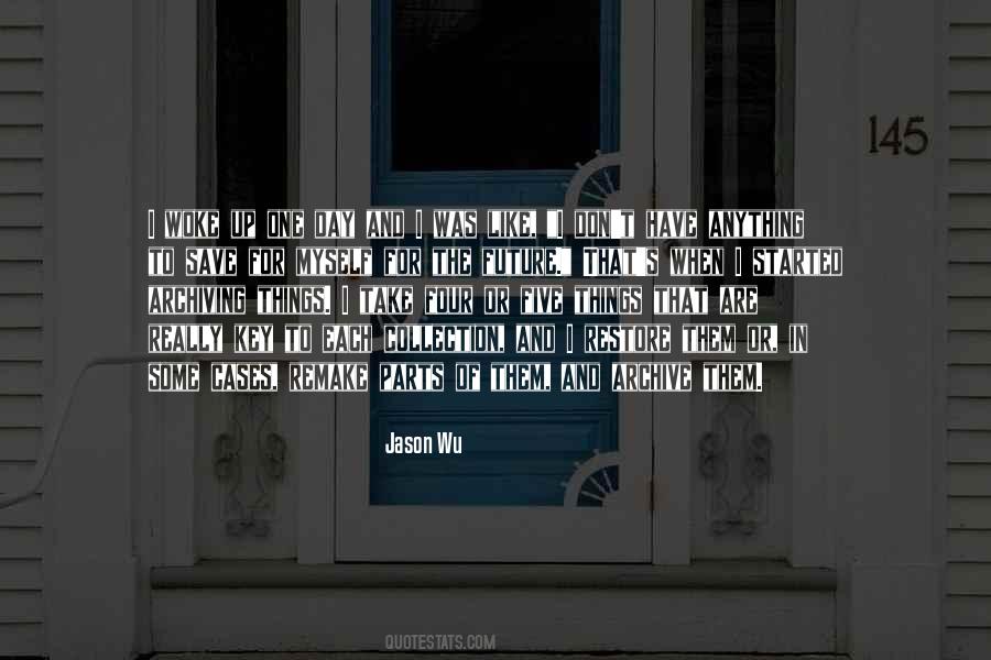 Jason Wu Quotes #1238315
