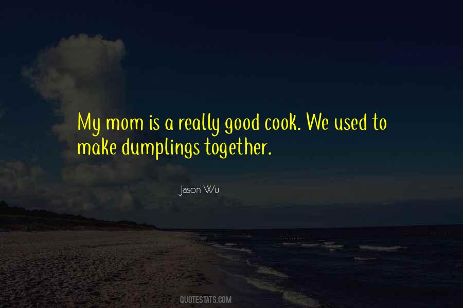 Jason Wu Quotes #1827038