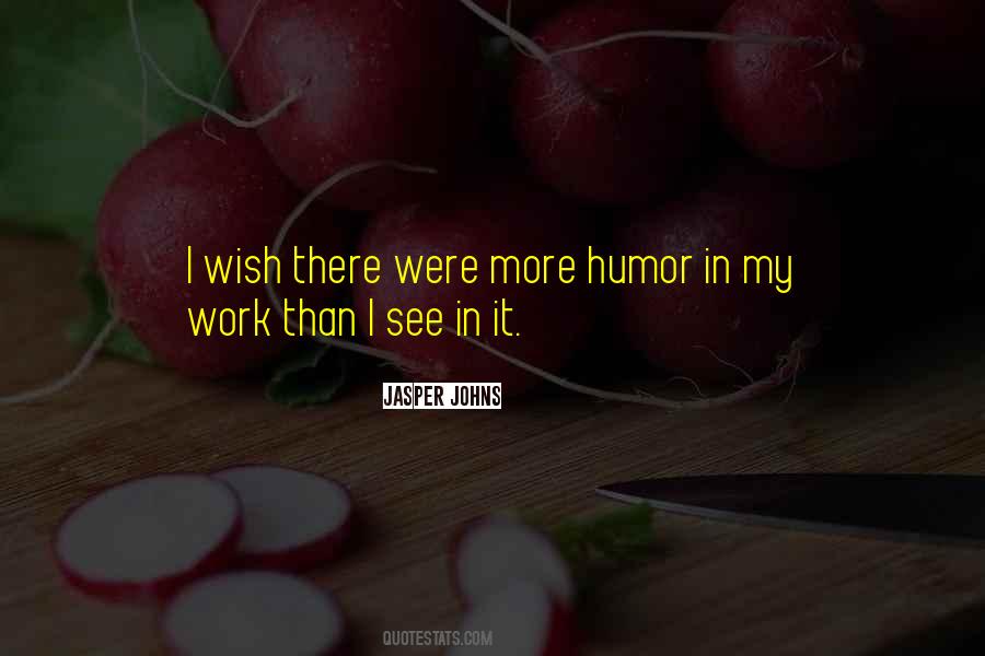 Jasper Johns Quotes #107462