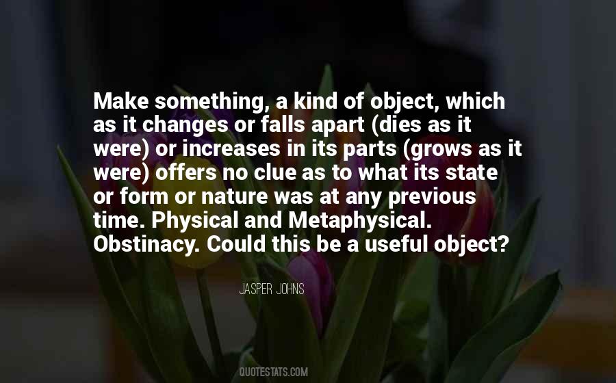 Jasper Johns Quotes #1604477