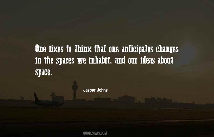 Jasper Johns Quotes #353567
