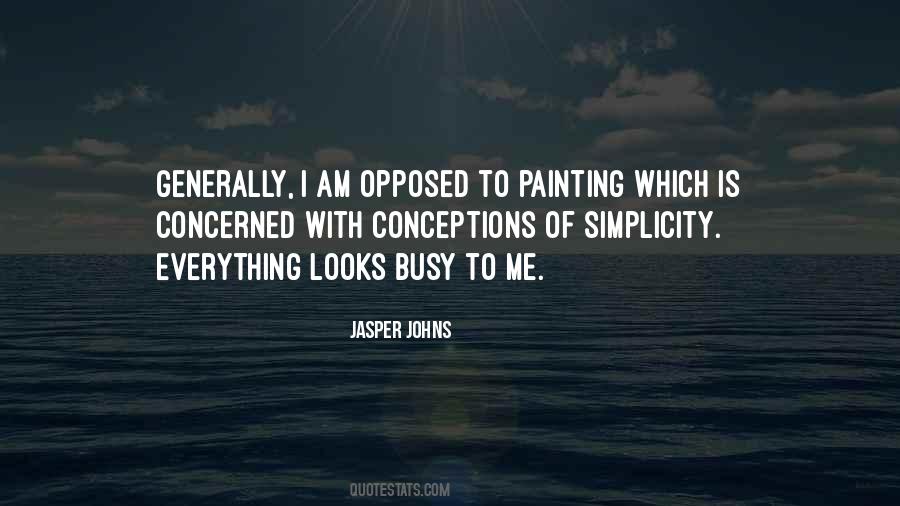 Jasper Johns Quotes #942401