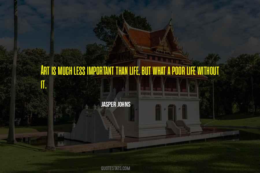 Jasper Johns Quotes #961114
