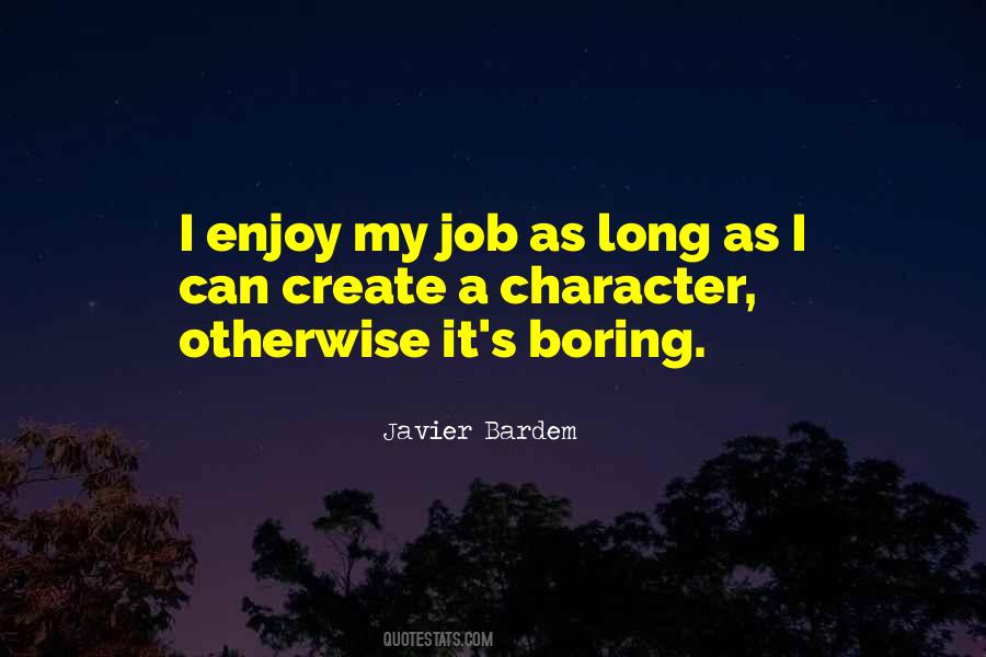 Javier Bardem Quotes #1124280