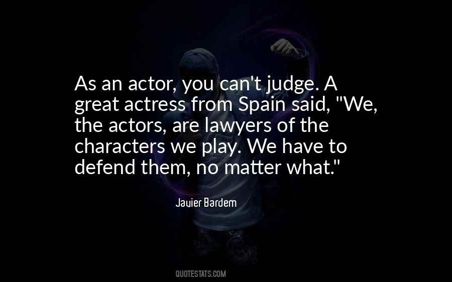 Javier Bardem Quotes #1237351