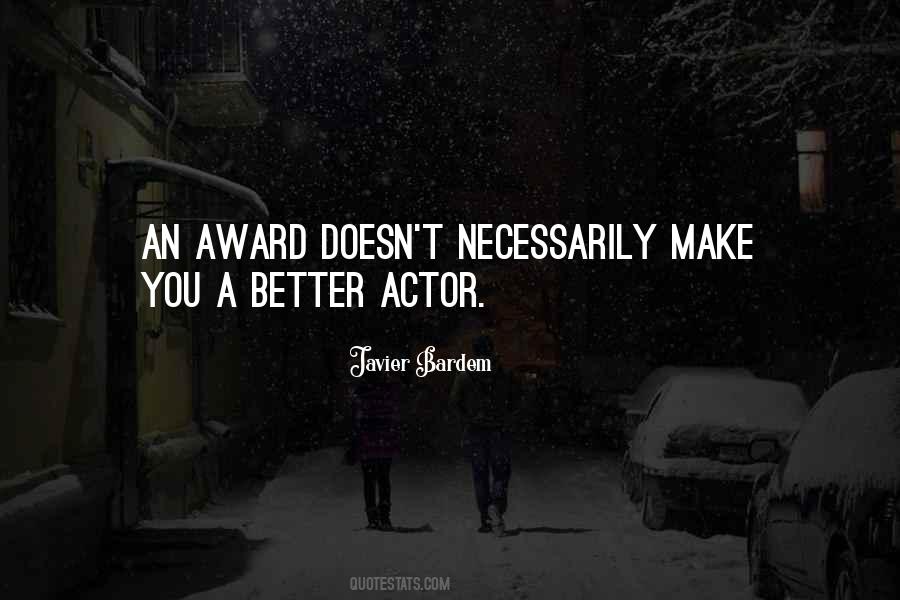 Javier Bardem Quotes #1413825