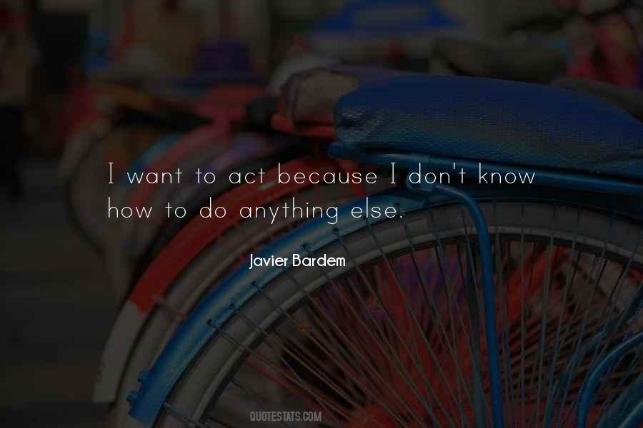 Javier Bardem Quotes #1458979