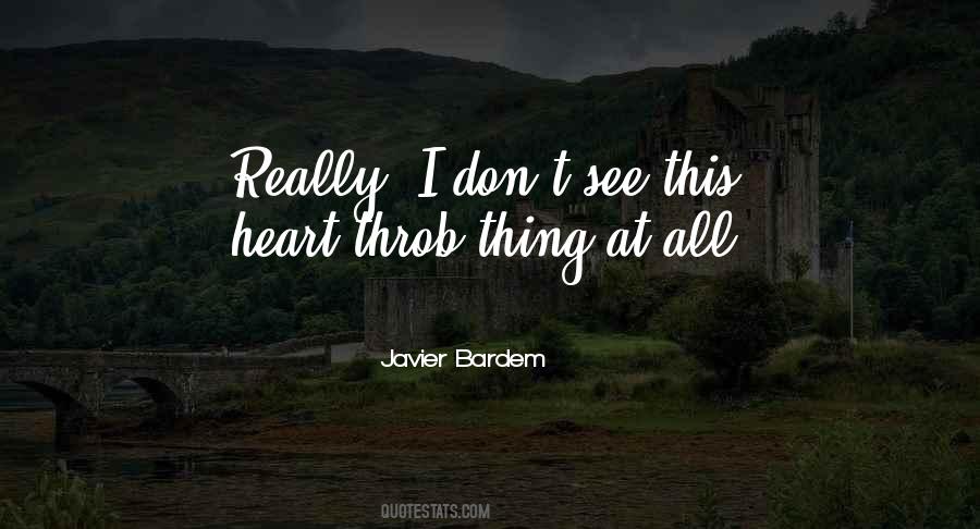 Javier Bardem Quotes #76349