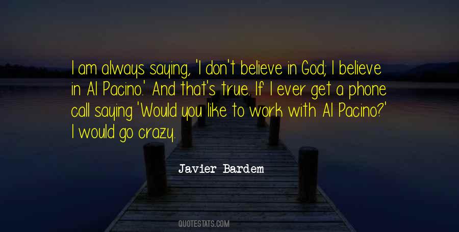 Javier Bardem Quotes #767534