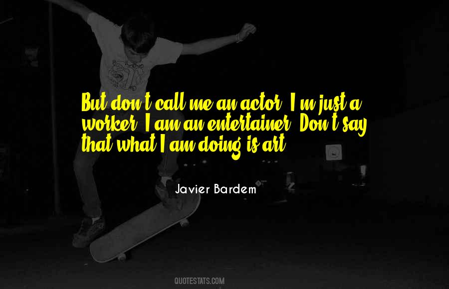 Javier Bardem Quotes #88170