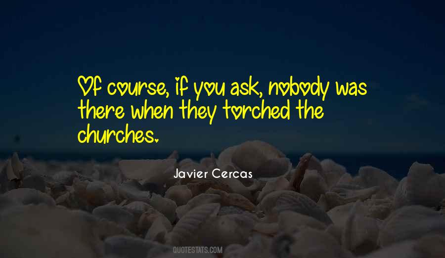 Javier Cercas Quotes #946862