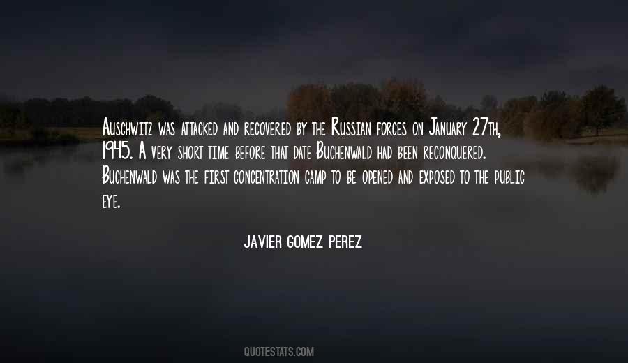 Javier Gomez Perez Quotes #1659754