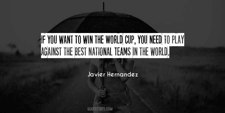 Javier Hernandez Quotes #1539344