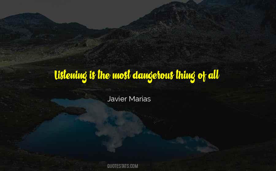 Javier Marias Quotes #124038