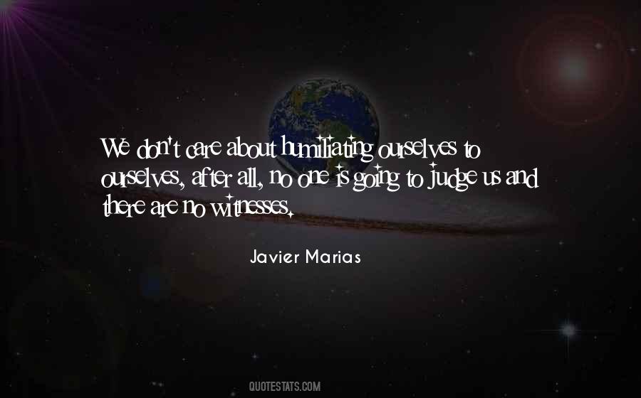 Javier Marias Quotes #231085