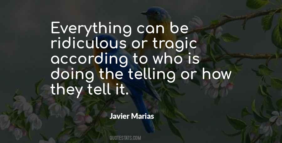 Javier Marias Quotes #236215