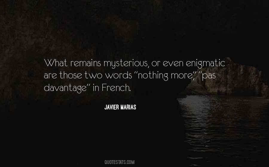 Javier Marias Quotes #720245