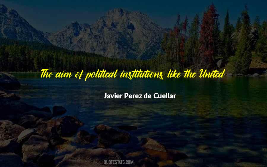 Javier Perez De Cuellar Quotes #251061