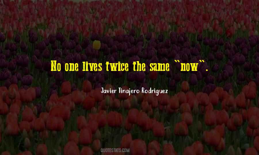 Javier Tinajero Rodriguez Quotes #744313