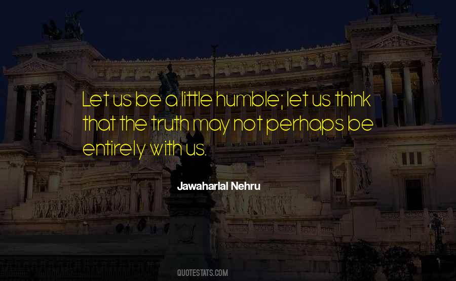 Jawaharlal Nehru Quotes #1216502