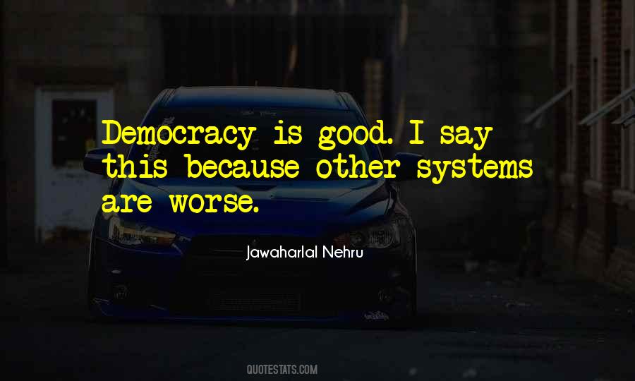 Jawaharlal Nehru Quotes #1520822