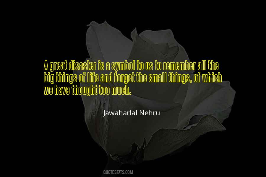 Jawaharlal Nehru Quotes #767480