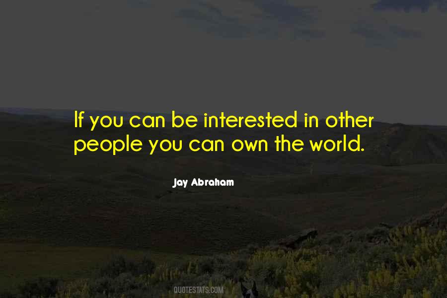 Jay Abraham Quotes #1534092