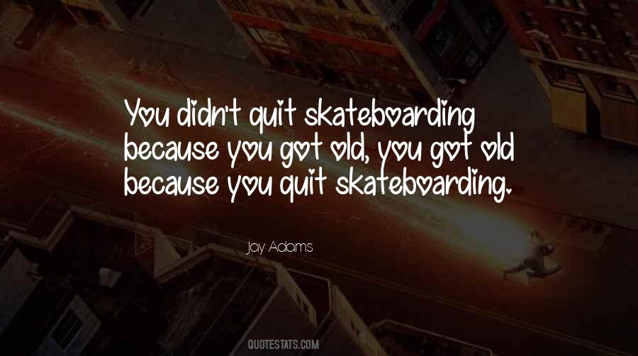 Jay Adams Quotes #1739346