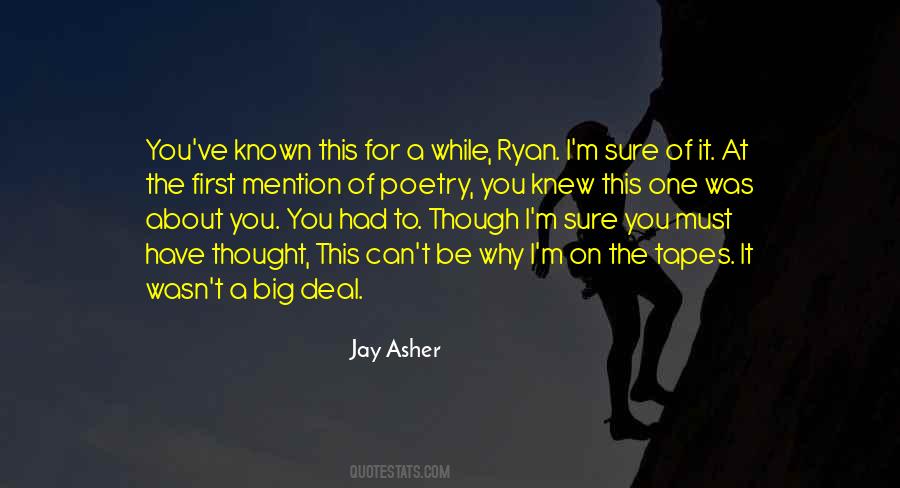 Jay Asher Quotes #1142928