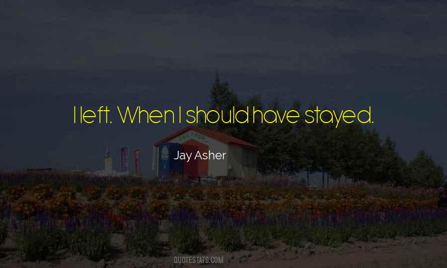 Jay Asher Quotes #1190108