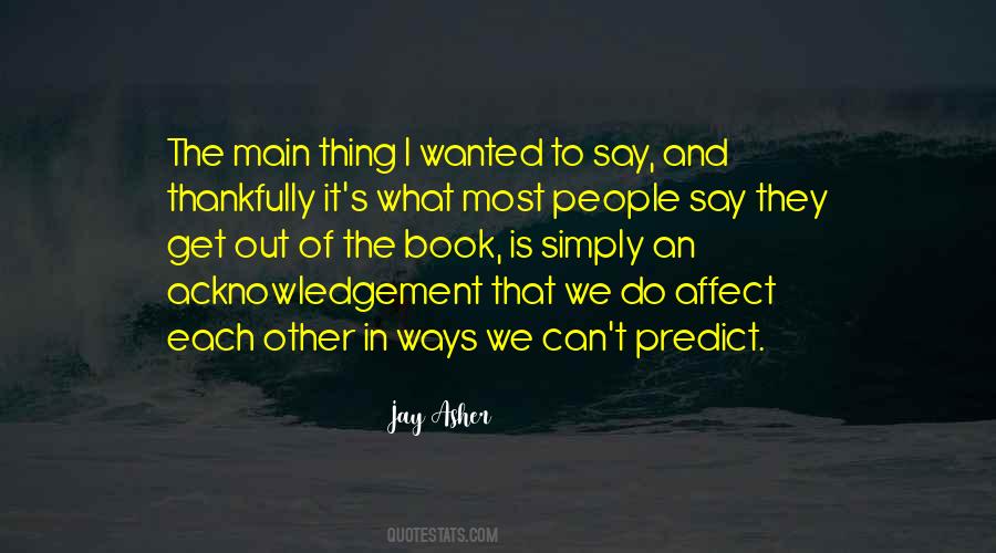 Jay Asher Quotes #1416412