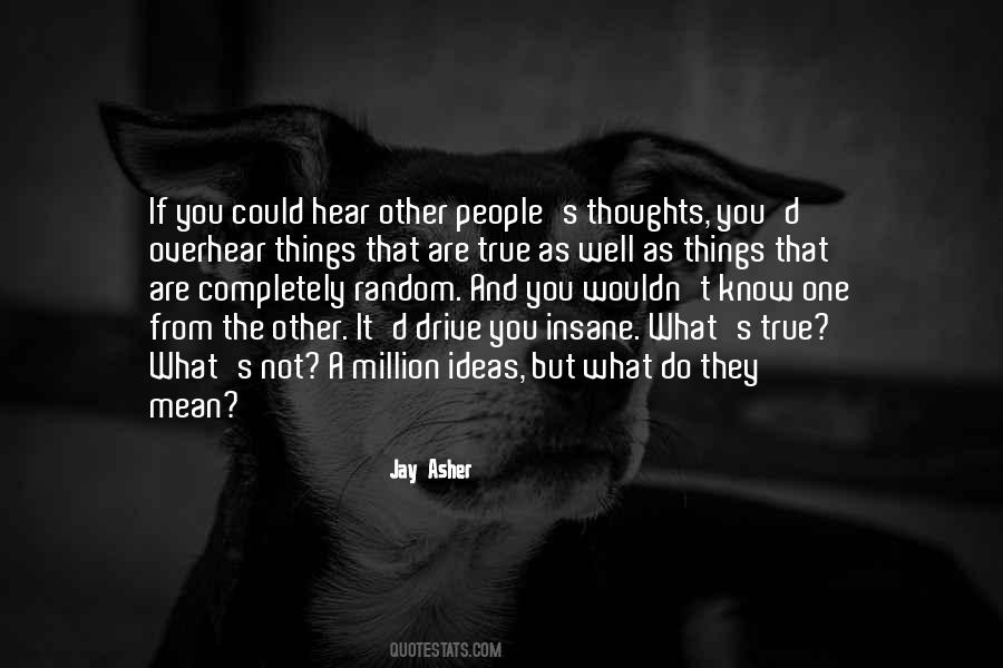 Jay Asher Quotes #1533691