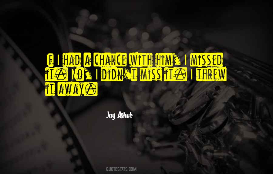 Jay Asher Quotes #210924
