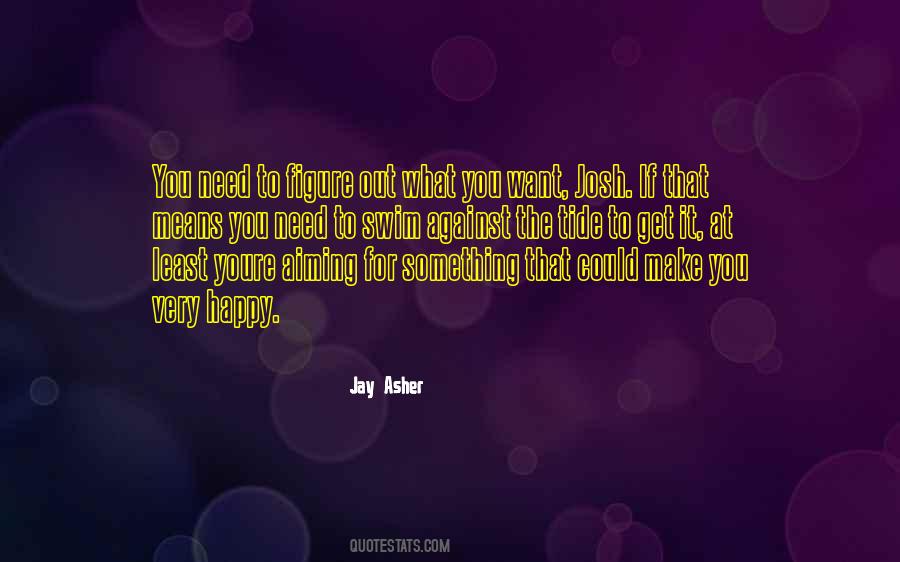 Jay Asher Quotes #257830