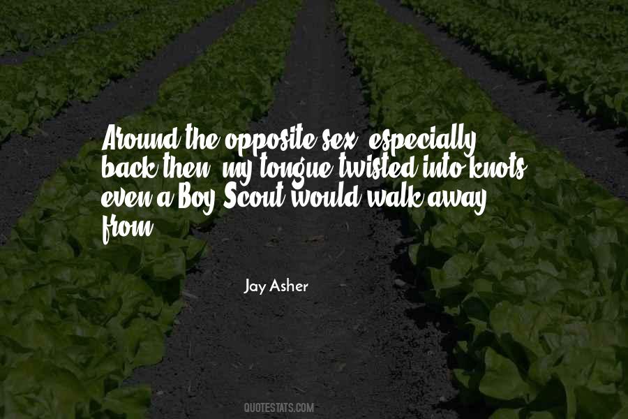 Jay Asher Quotes #322919