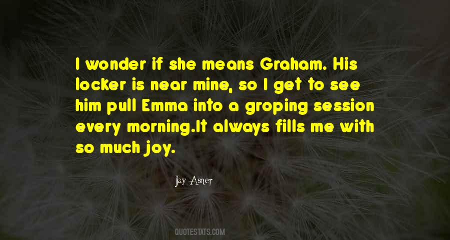Jay Asher Quotes #364302