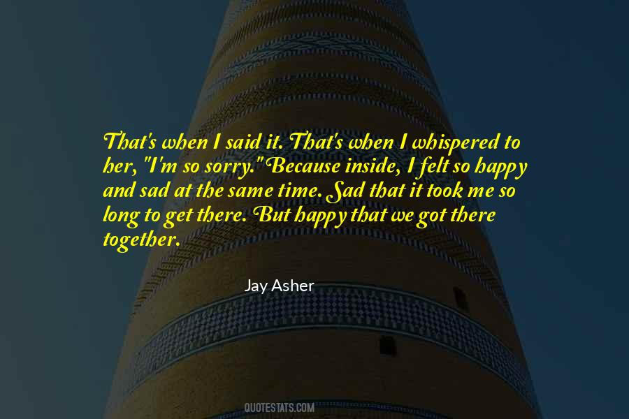 Jay Asher Quotes #392338