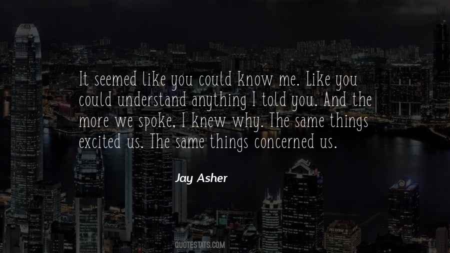 Jay Asher Quotes #629967