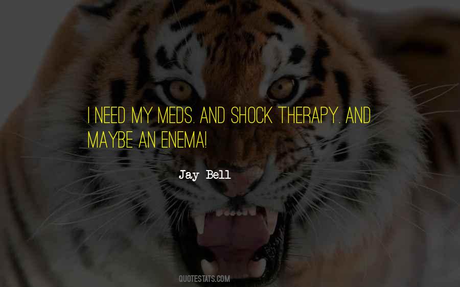 Jay Bell Quotes #1727119