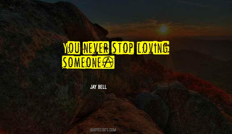 Jay Bell Quotes #475347