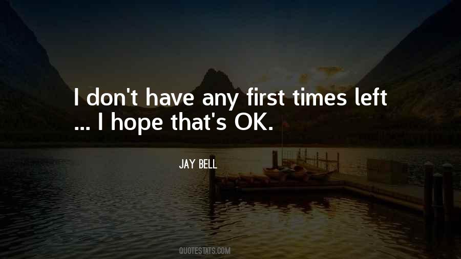 Jay Bell Quotes #566320