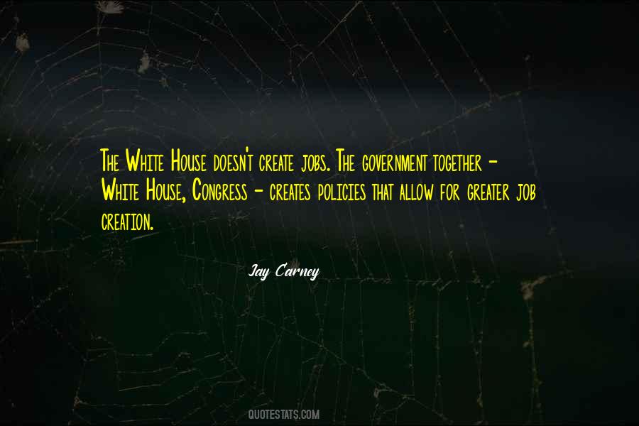 Jay Carney Quotes #1698149