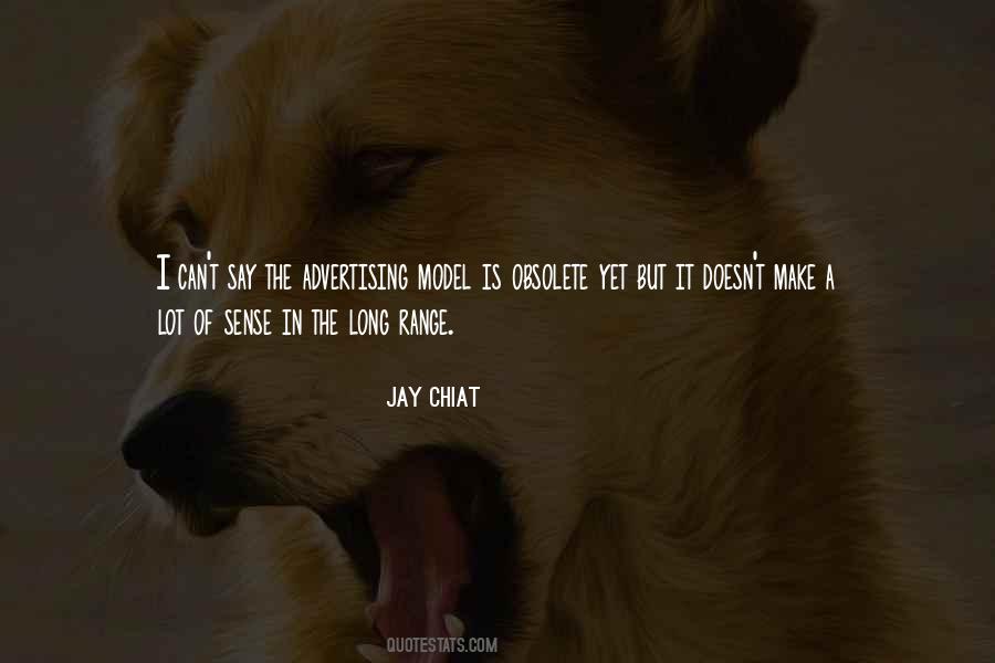 Jay Chiat Quotes #187406