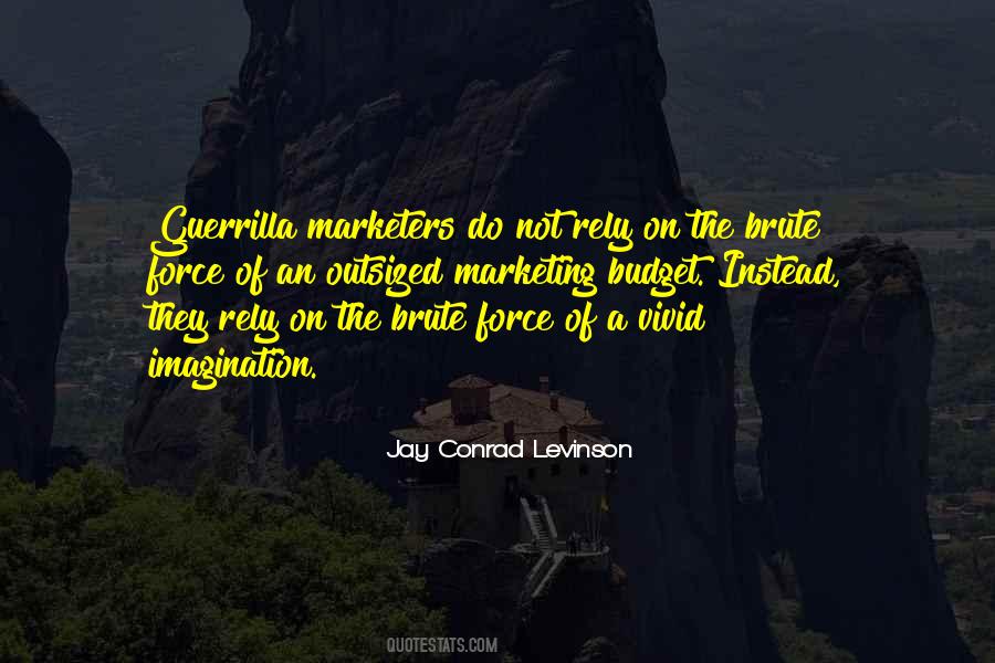 Jay Conrad Levinson Quotes #1743196