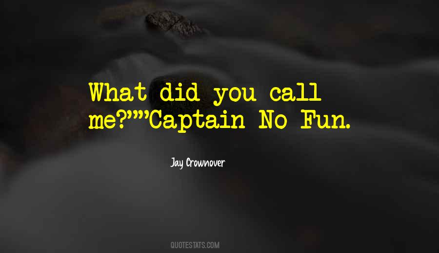Jay Crownover Quotes #14661