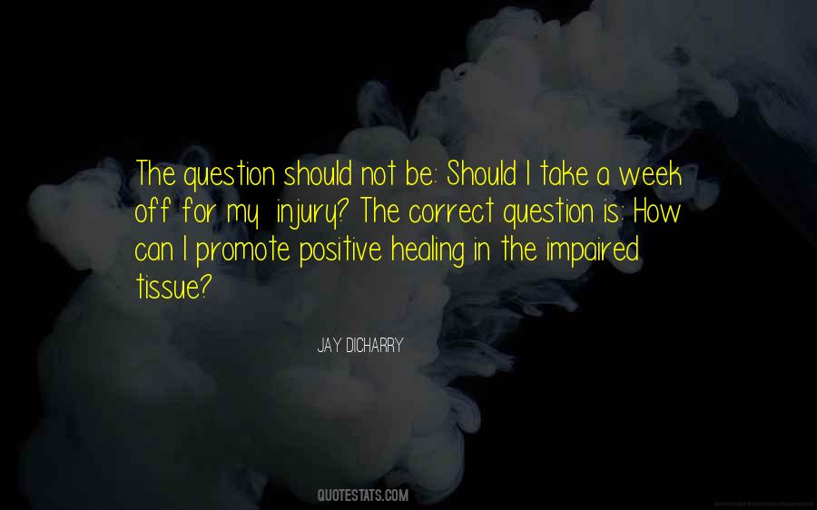 Jay Dicharry Quotes #1253921