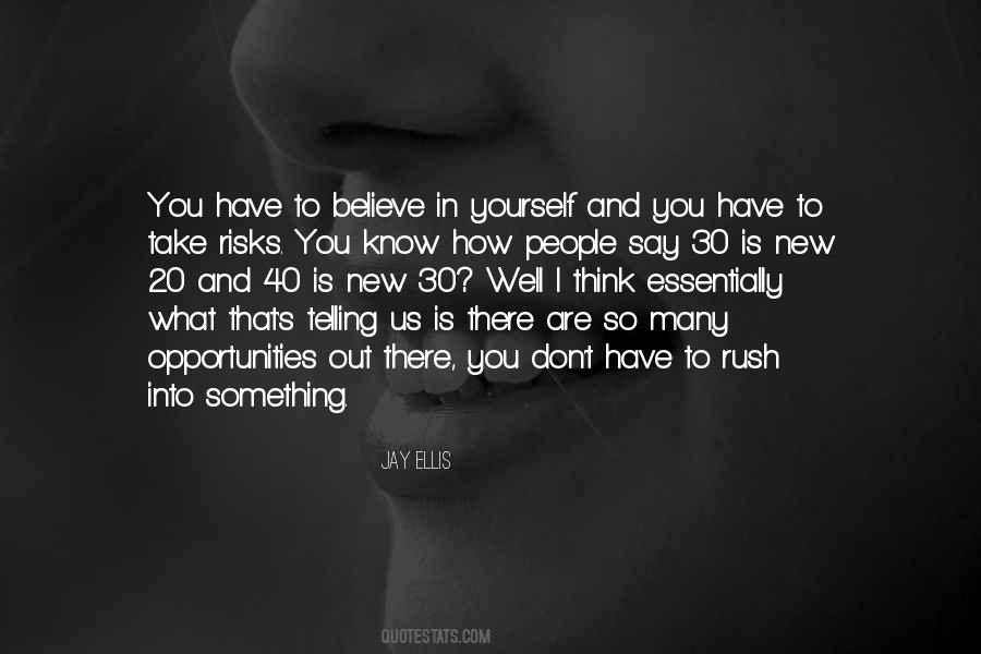 Jay Ellis Quotes #253670