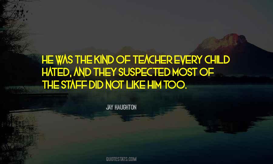 Jay Haughton Quotes #1604339 Jay Haughton Quotes #1604339