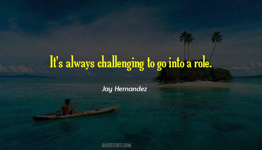 Jay Hernandez Quotes #1062149