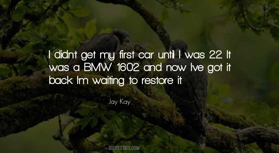Jay Kay Quotes #1401871
